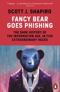 Book Cover for Fancy Bear Goes Phishing by Scott J Shapiro