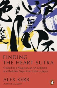 Book Cover for Finding the Heart Sutra by Alex Kerr