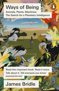 Book Cover for Ways of Being by James Bridle