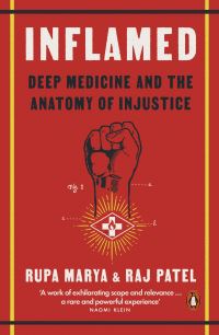 Book Cover for Inflamed by Rupa Marya, Raj Patel