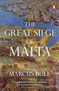 Book Cover for The Great Siege of Malta by Marcus Graham Bull
