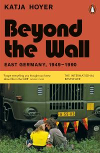 Book Cover for Beyond the Wall by Katja Hoyer