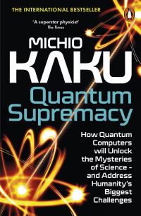 Book Cover for Quantum Supremacy by Michio Kaku