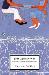 Book Cover for Nuns and Soldiers by Iris Murdoch