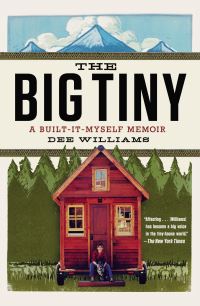 Book Cover for The Big Tiny by Dee Williams