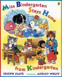 Book Cover for Miss Bindergarten Stays Home From Kindergarten by Joseph Slate