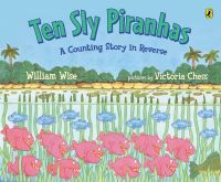 Book Cover for Ten Sly Piranhas by William Wise