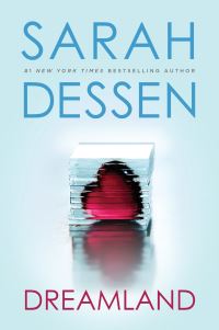 Book Cover for Dreamland by Sarah Dessen
