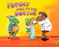 Book Cover for Froggy Goes to the Doctor by Jonathan London