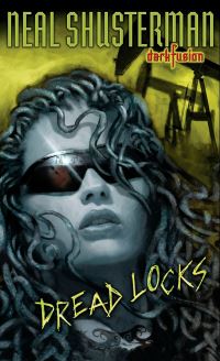 Book Cover for Dread Locks #1 by Neal Shusterman