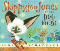 Book Cover for Skippyjon Jones in the Doghouse by Judy Schachner