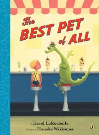 Book Cover for The Best Pet of All by David LaRochelle