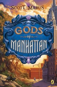 Book Cover for Gods of Manhattan by Scott Mebus
