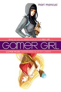 Book Cover for Gamer Girl by Mari Mancusi