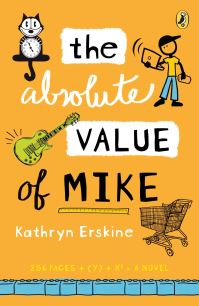 Book Cover for The Absolute Value of Mike by Kathryn Erskine