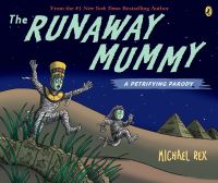 Book Cover for Runaway Mummy by Michael Rex