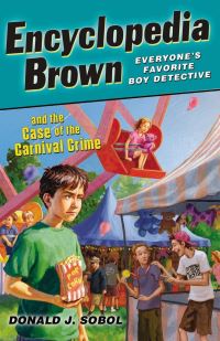 Book Cover for Encyclopedia Brown and the Case of the Carnival Crime by Donald J Sobol