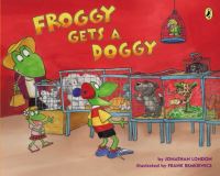 Book Cover for Froggy Gets a Doggy by Jonathan London