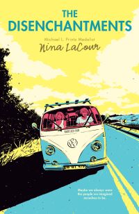 Book Cover for The Disenchantments by Nina LaCour