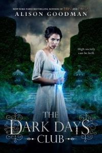 Book Cover for The Dark Days Club by Alison Goodman
