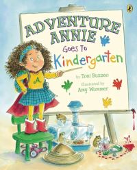Book Cover for Adventure Annie Goes to Kindergarten by Toni Buzzeo