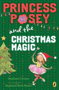 Book Cover for Princess Posey and the Christmas Magic by Stephanie Greene