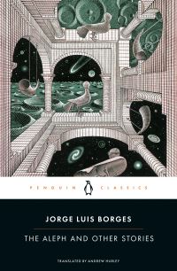 Book Cover for The Aleph (Including the Prose Fictions from The Maker) by Jorge Luis Borges, Andrew Hurley