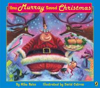 Book Cover for How Murray Saved Christmas by Mike Reiss