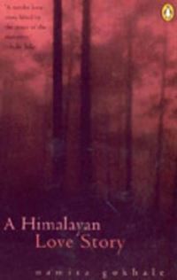 Book Cover for A Himalayan Love Story by Namita Gokhale