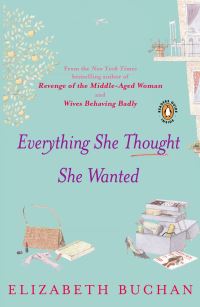 Book Cover for Everything She Thought She Wanted by Elizabeth Buchan