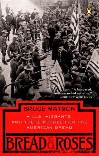 Book Cover for Bread and Roses by Bruce Watson