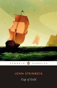 Book Cover for Cup of Gold by John Steinbeck, Susan F. Beegel