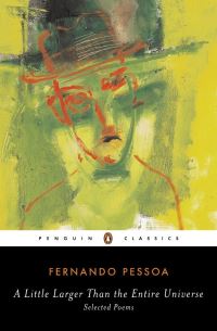 Book Cover for A Little Larger Than the Entire Universe by Fernando Pessoa, Richard Zenith