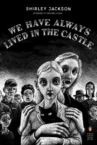 Book Cover for We Have Always Lived in the Castle by Shirley Jackson