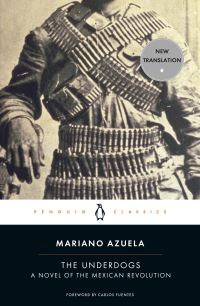 Book Cover for The Underdogs by Mariano Azuela, Sergio Gabriel Waisman