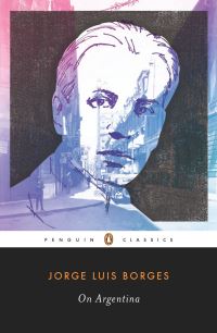 Book Cover for On Argentina by Jorge Luis Borges, Alfred J. Mac Adam