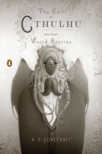 Book Cover for The Call of Cthulhu and Other Weird Stories by H. P. Lovecraft, S. T. Joshi, H. P. Lovecraft