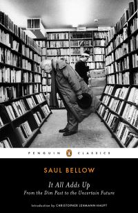 Book Cover for It All Adds Up by Saul Bellow