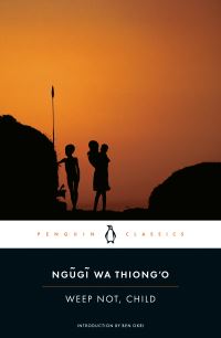 Book Cover for Weep Not, Child by Ngõugõi wa Thiongo