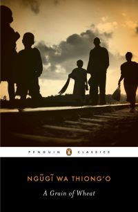 Book Cover for A Grain of Wheat by Ngõugõi wa Thiongo, Abdulrazak Gurnah