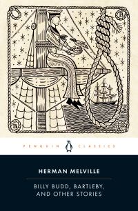 Book Cover for Billy Budd, Bartleby, and Other Stories by Herman Melville, Peter Coviello