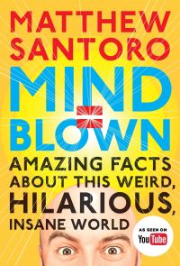 Book Cover for Mind = Blown by Matthew Santoro, Jake Greene
