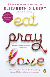 Book Cover for Eat Pray Love by Elizabeth Gilbert