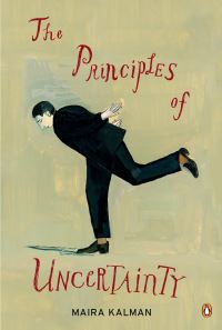 Book Cover for The Principles of Uncertainty by Maira Kalman