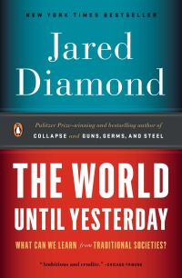 Book Cover for The World Until Yesterday by Jared M Diamond