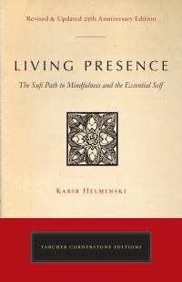 Book Cover for Living Presence by Kabir Edmund Helminski