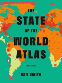 Book Cover for The State of the World Atlas by Dan Smith
