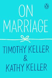 Book Cover for On Marriage by Timothy Keller, Kathy Keller
