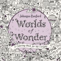 Book Cover for Worlds of Wonder by Johanna Basford