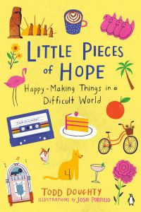 Book Cover for Little Pieces of Hope by Todd Doughty